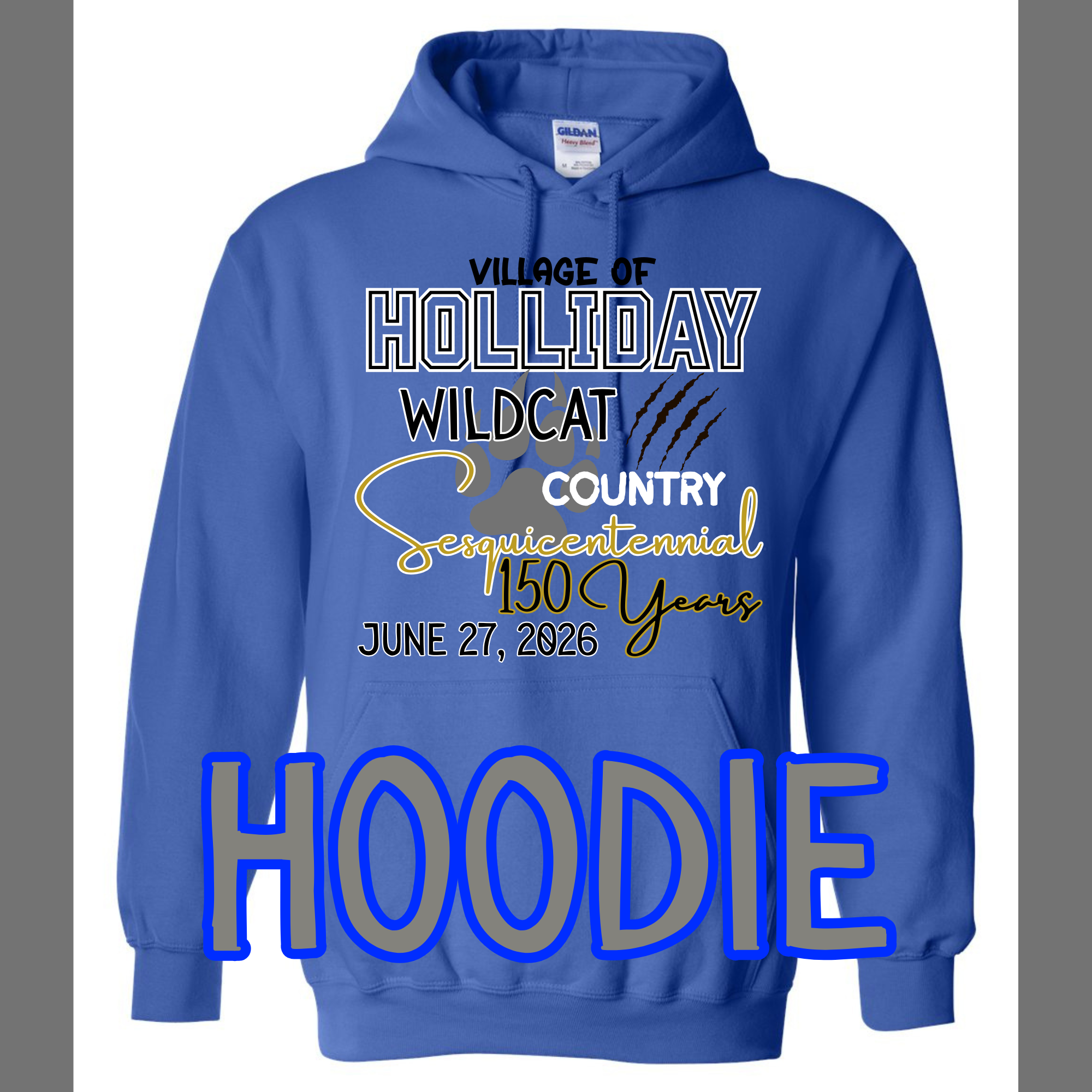 Holliday Wildcat 150th Hoodie